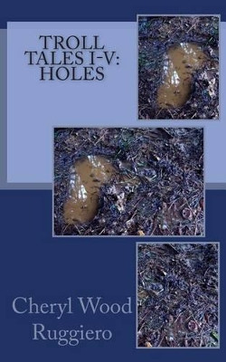 Troll Tales I-V by Cheryl Wood Ruggiero