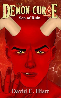 The Demon Curse by David E Hiatt