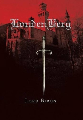 Londenberg Lord Biron 9781479790500