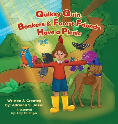 Quiksy Quin, Bonkers & Forest Friends Have a Picnic Adriana S Jasso 9781637650691