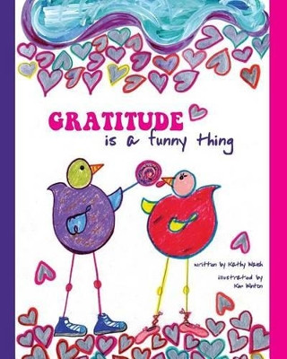 Gratitude Is a Funny Thing by Kim Winton