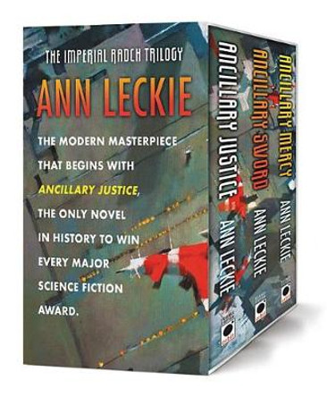 The Imperial Radch Boxed Trilogy: Ancillary Justice, Ancillary Sword, and Ancillary Mercy Ann Leckie 9780316513319