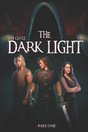 The Dark Light (Book 1) Nick Deligaris 9781090873422