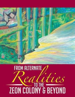 From Alternate Realities to the Zeon Colony and Beyond Bioinformatics Unit Chris Rawlings (International Cancer Research Fund, London) 9781493190539