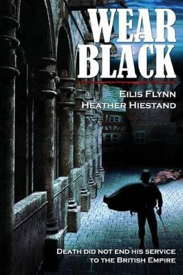 Wear Black by Heather Hiestand