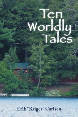 Ten Worldly Tales Erik Kriger Carlsen 9781493196081