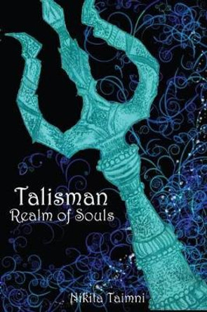 Talisman by Nikita Taimni