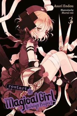 Magical Girl Raising Project, Vol. 3 (light novel) Asari Endou 9780316559966