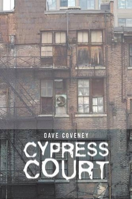 Cypress Court Dave Coveney 9781490723303