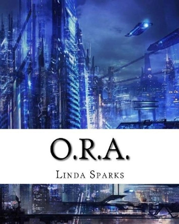 O.R.A. Linda Sparks 9781541331495