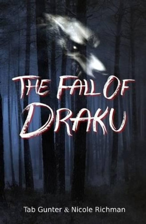 The Fall of Draku by Nicole Richman The Fall of Draku by Nicole Richman