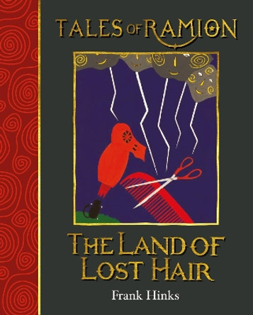 Land of Lost Hair, The Frank Hinks 9781909938113