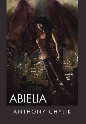 Abielia Anthony Chylik 9781483624969