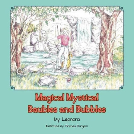 Magical Mystical Baubles and Bubbles Leonora 9781490730738