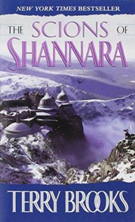 The Scions of Shannara Terry Brooks 9780345370747