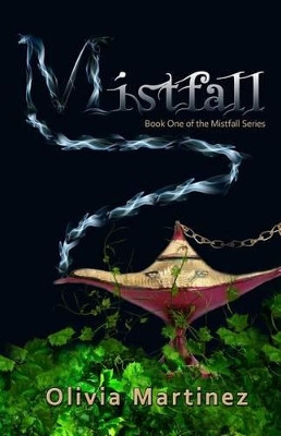 Mistfall by Olivia Martinez
