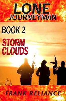 Lone Journeyman Book 2 by Frank Reliance