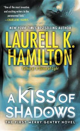 A Kiss of Shadows Laurell K. Hamilton 9780345423405