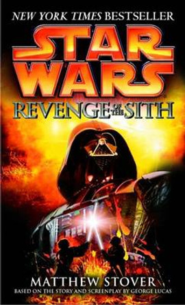 Revenge of the Sith: Star Wars: Episode III Matthew Stover 9780345428844