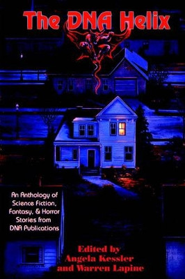 The DNA Helix: Short Stories Angela Kessler 9781592241972