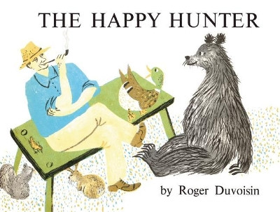 The Happy Hunter by Roger Duvoisin
