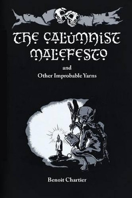 The Calumnist Malefesto by Benoit Chartier