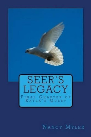 Seer's Legacy Nancy Myler 9781497546554