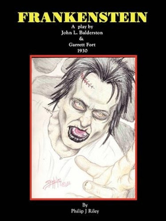 Frankenstein - A Play John L Balderston 9781593934804