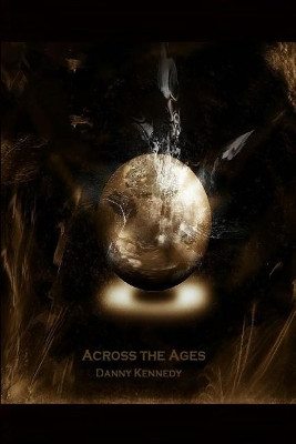 Across the Ages by Danny Kennedy