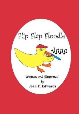 Flip Flap Floodle by Joan Y Edwards
