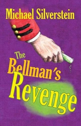 The Bellman's Revenge Kay Wood 9781480105737