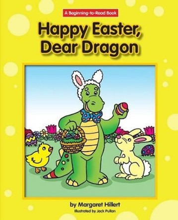 Happy Easter, Dear Dragon Margaret Hillert 9781599537689