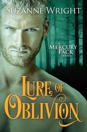 Lure of Oblivion Suzanne Wright 9781542049726