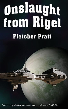 Onslaught from Rigel Fletcher Pratt 9781515425588