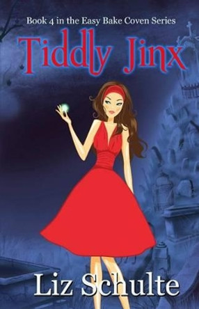 Tiddly Jinx by Liz Schulte