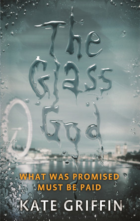 The Glass God Kate Griffin 9780356500652