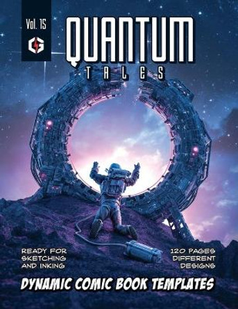 Quantum Tales Volume 15: Dynamic Comic Book Templates Grandio Design 9781695491137