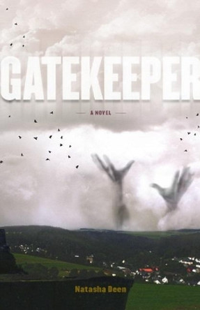 Gatekeeper Volume 2 Natasha Deen 9781927855393