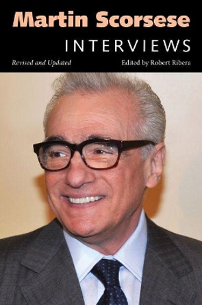 Martin Scorsese: Interviews Robert Ribera 9781496809230