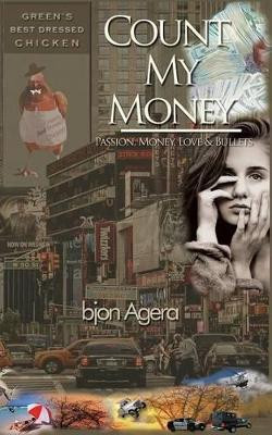 Count My Money by Bjon Agera