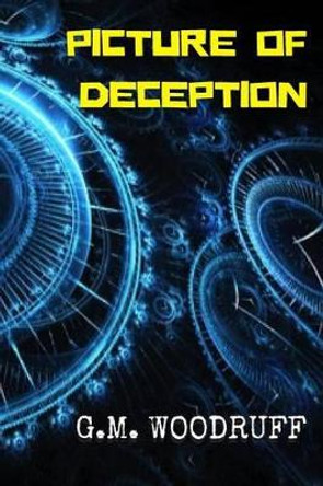 Picture of Deception G M Woodruff 9781530834723