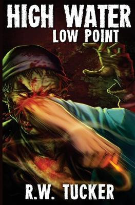 High Water Part 2 by R W Tucker