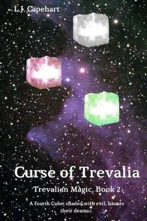 Curse of Trevalia by L J Capehart