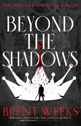 Beyond The Shadows: Book 3 of the Night Angel Brent Weeks 9780356520384