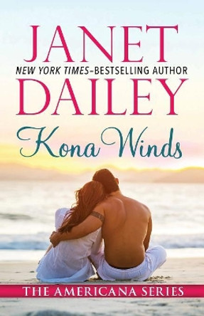 Kona Winds Janet Dailey 9781497639546