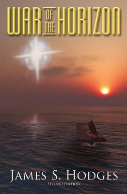 War of the Horizon by Adam R Smith