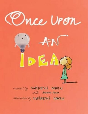Once Upon An Idea by Brianna Jeska