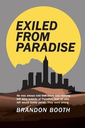 Exiled From Paradise Joslyn Milton 9781515296447