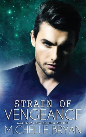 Strain of Vengeance Rebecca Jaycox 9781723715266