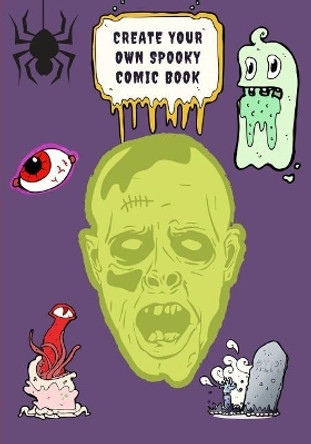 Create Your Own Spooky Comic Book Creature of the Night Comics 9781723762413